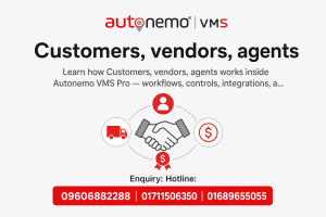 Customers, vendors, agents in Autonemo VMS Pro — Fleet & Transport Guide