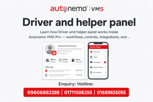 Driver and helper panel in Autonemo VMS Pro — Fleet & Transport Guide