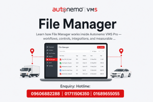 File Manager in Autonemo VMS Pro — Fleet & Transport Guide