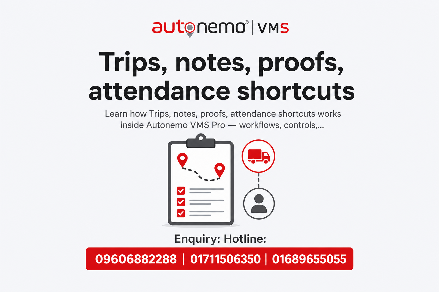 Trips, notes, proofs, attendance shortcuts in Autonemo VMS Pro — Fleet & Transport Guide
